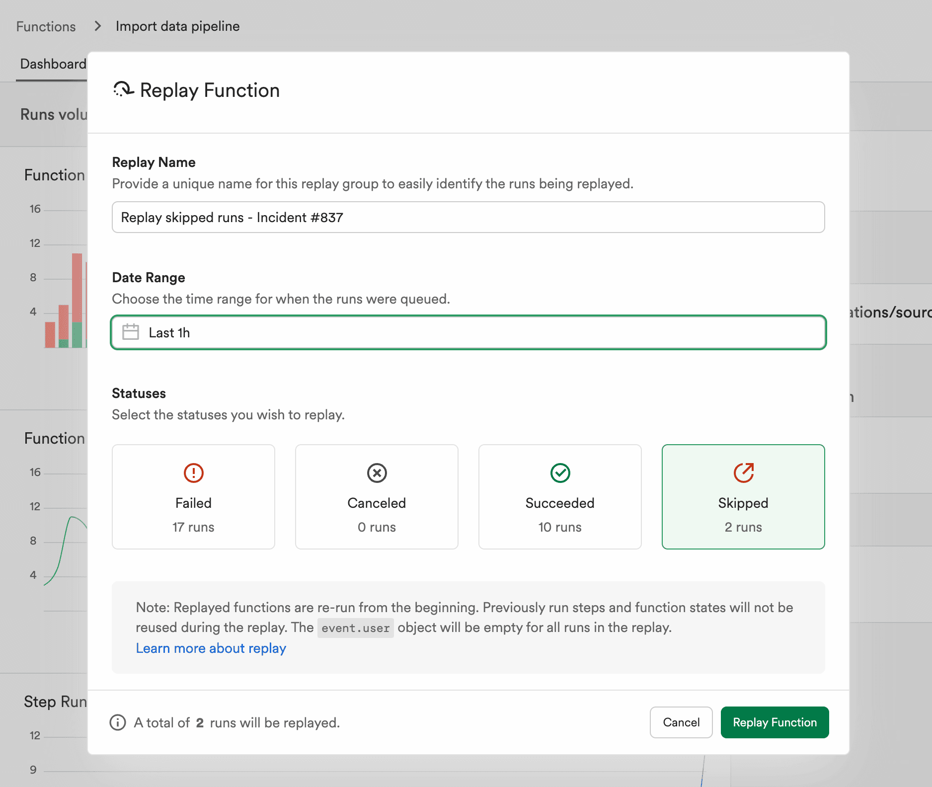 Creating a replay for skipped function runs.